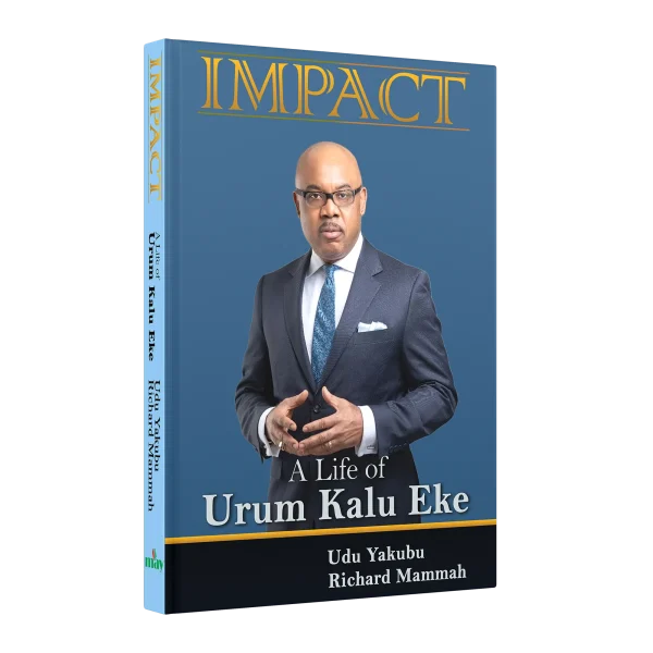 Impact: A Biography of Urum Kalu Eke