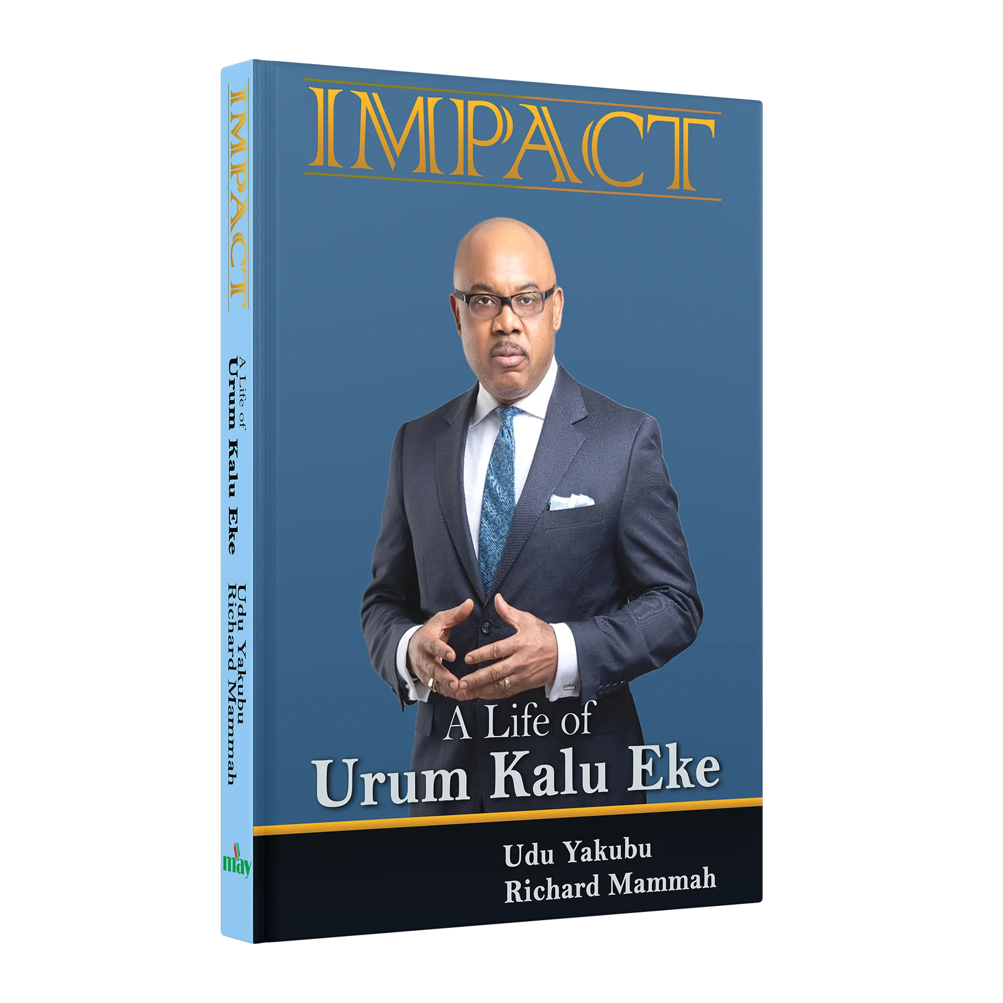 Impact: A Biography of Urum Kalu Eke