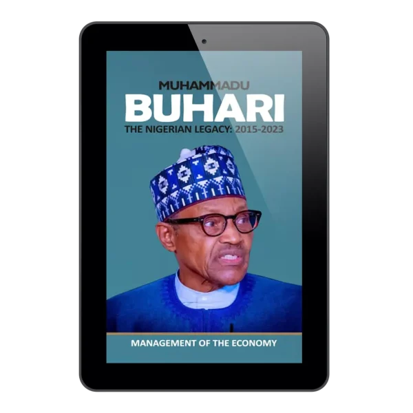 Muhammadu Buhari: The Nigerian Legacy- Volume 2